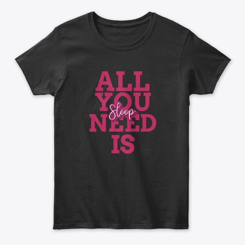 All you need is sleep