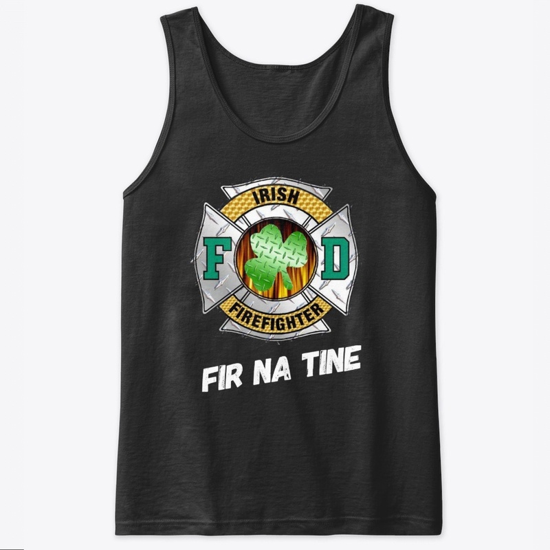 Fir Na Tine, Men of Fire