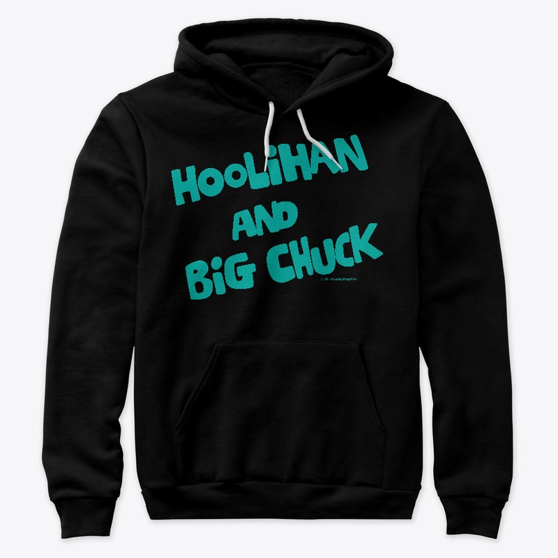 Official Hoolihan & Big Chuck Logo Shirt