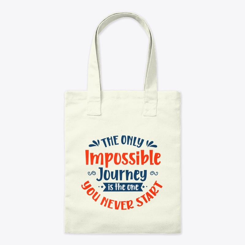 The Only Impossible Journey - Quote