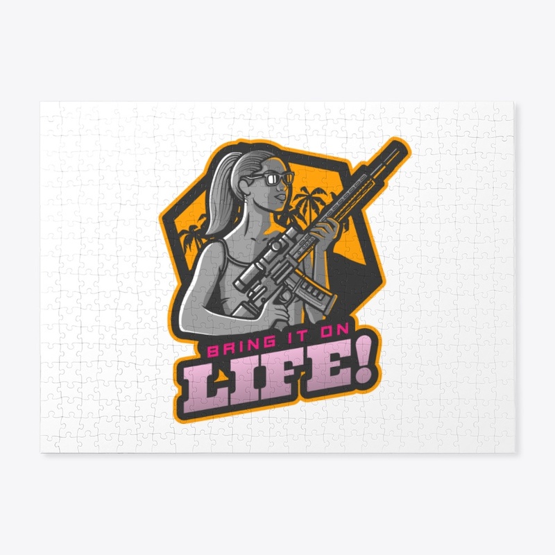 Bring it on Life!