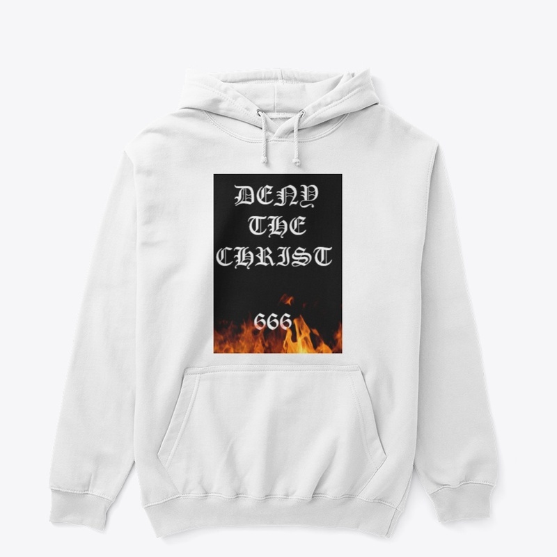 DENY THE CHRIST
