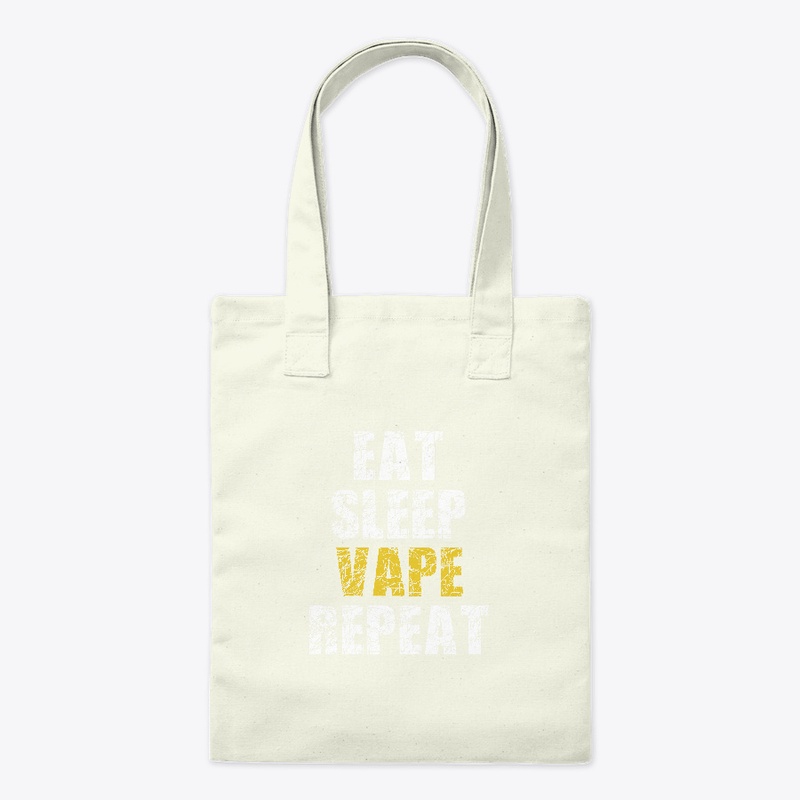 eat sleep vape repeat Vaping