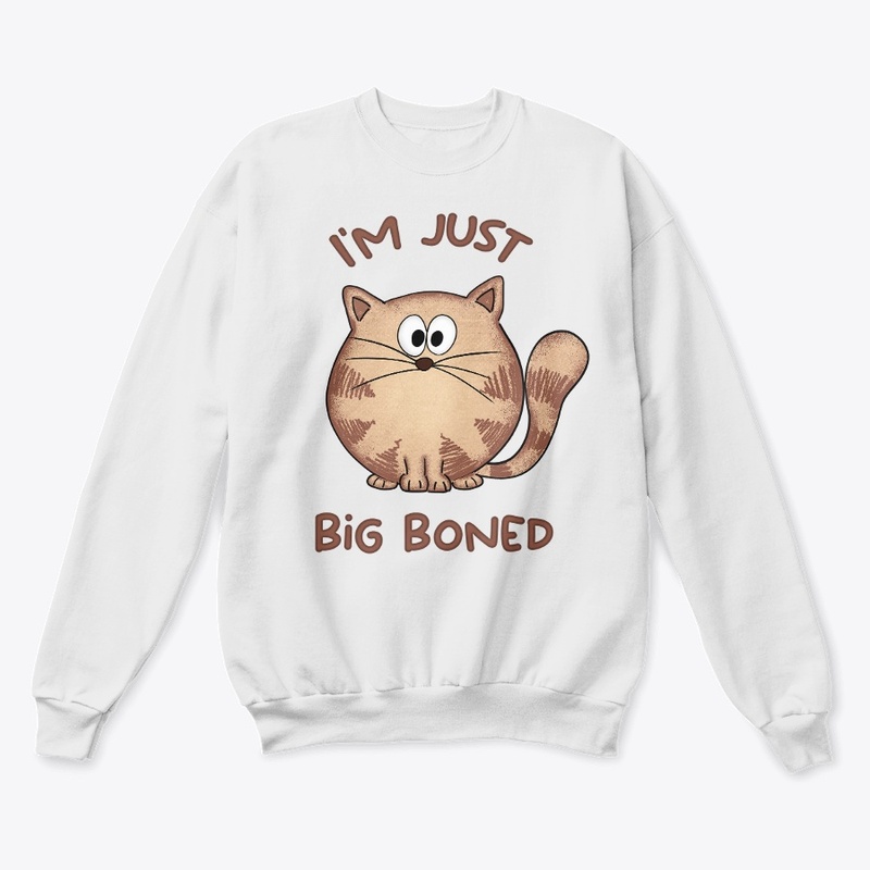 I'm not fat I'm just big boned, cute cat