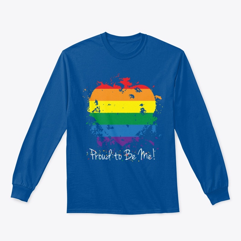 LBGT Proud To Be Me Rainbow Heart