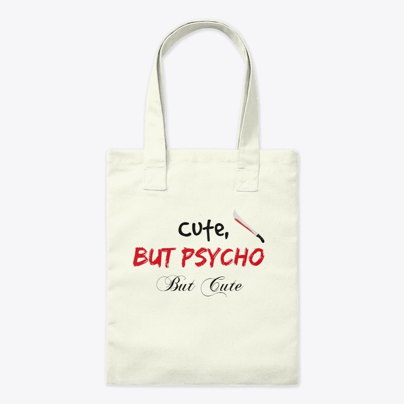 Cute But Psycho