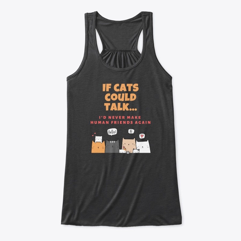 If Cats Could Talk...
