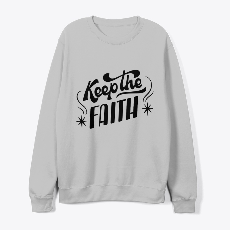 Keep your faith