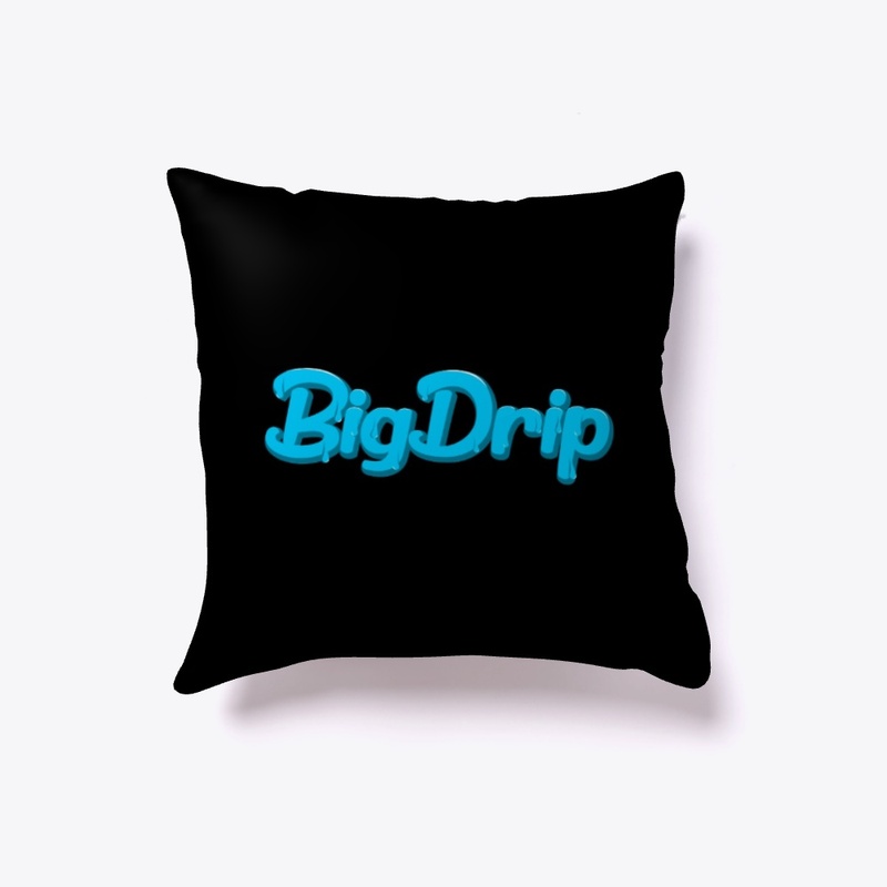 Big Drip