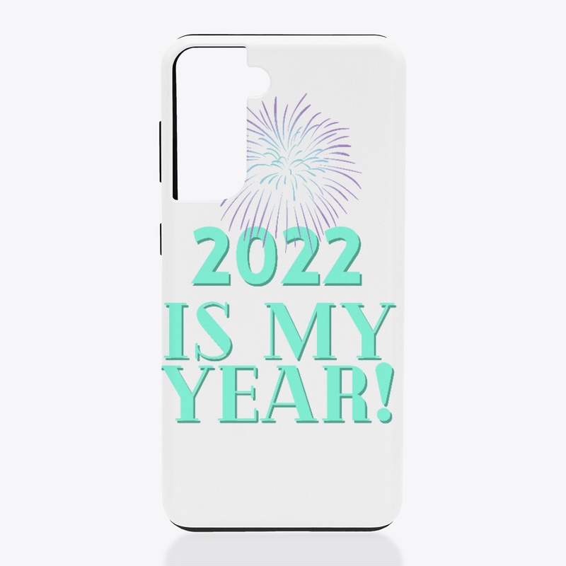 2022 Is My Year!