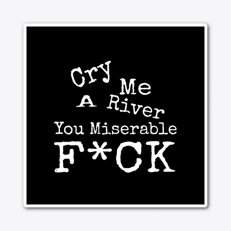 Cry Me A River