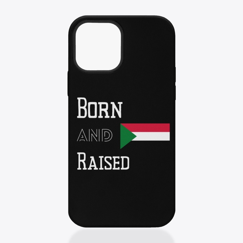 Born and raised - Sudan