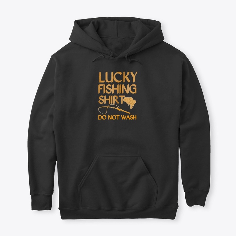 Lucky Fishing Tshirt Do Not Wash tee