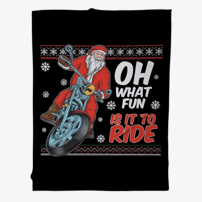 Santa Says Oh What Fun Is It To Ride