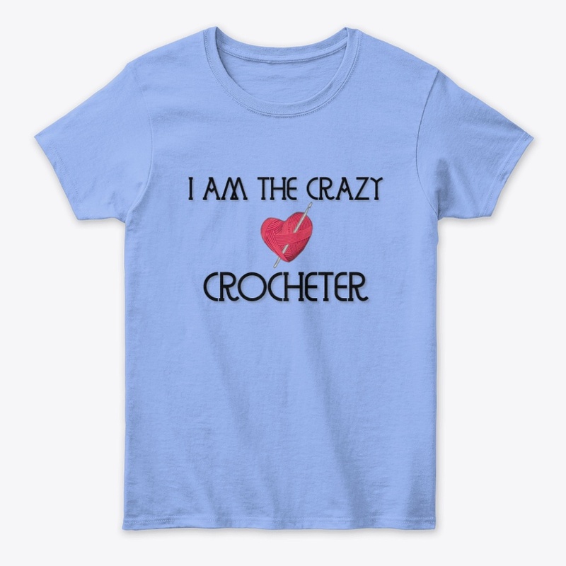 I Am the crazy crocherer