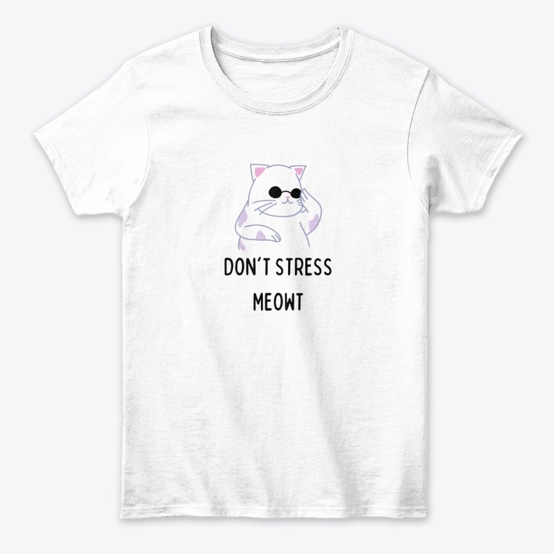 Don't stress meowt
