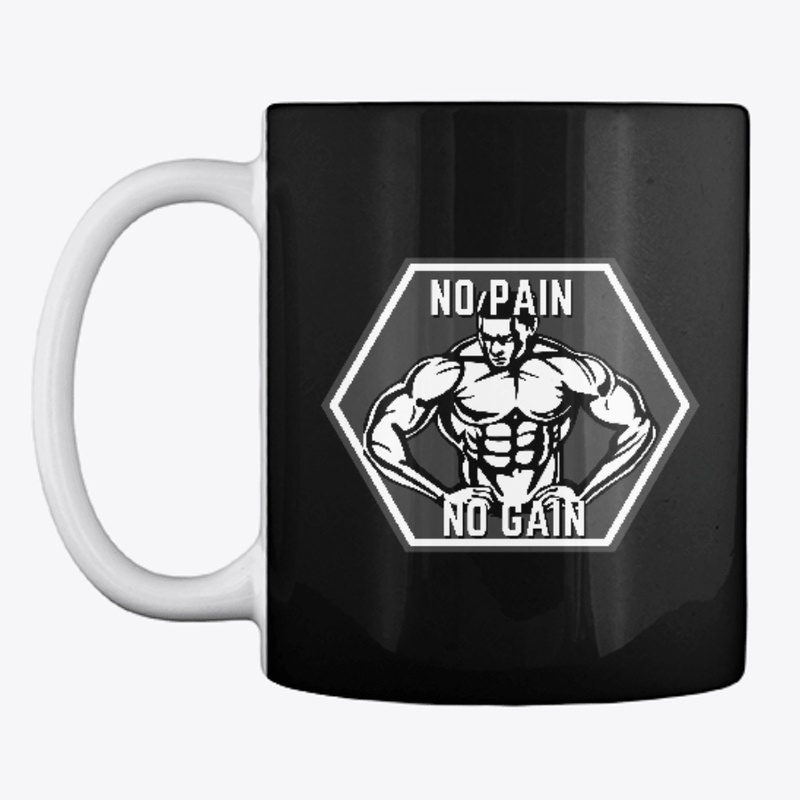 No pain no gain