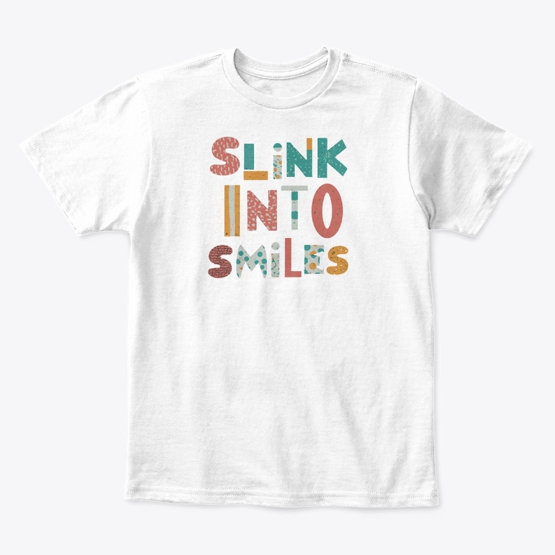 Slink into Smiles t-shirt