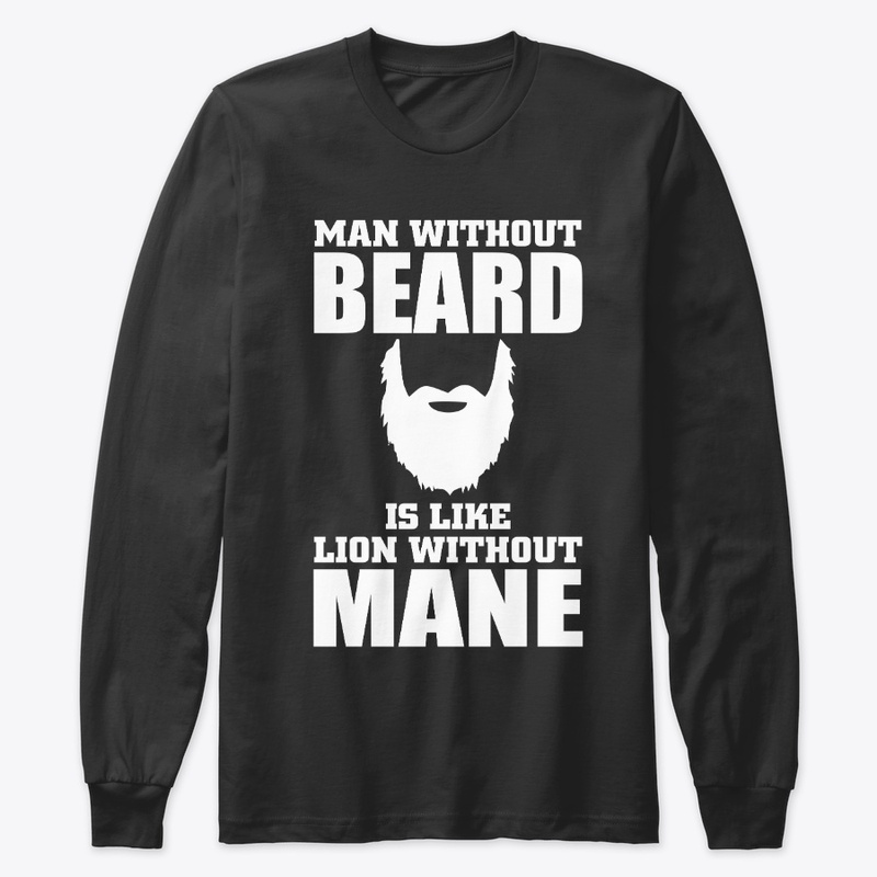 BEARD MAN IS LIKE A LION