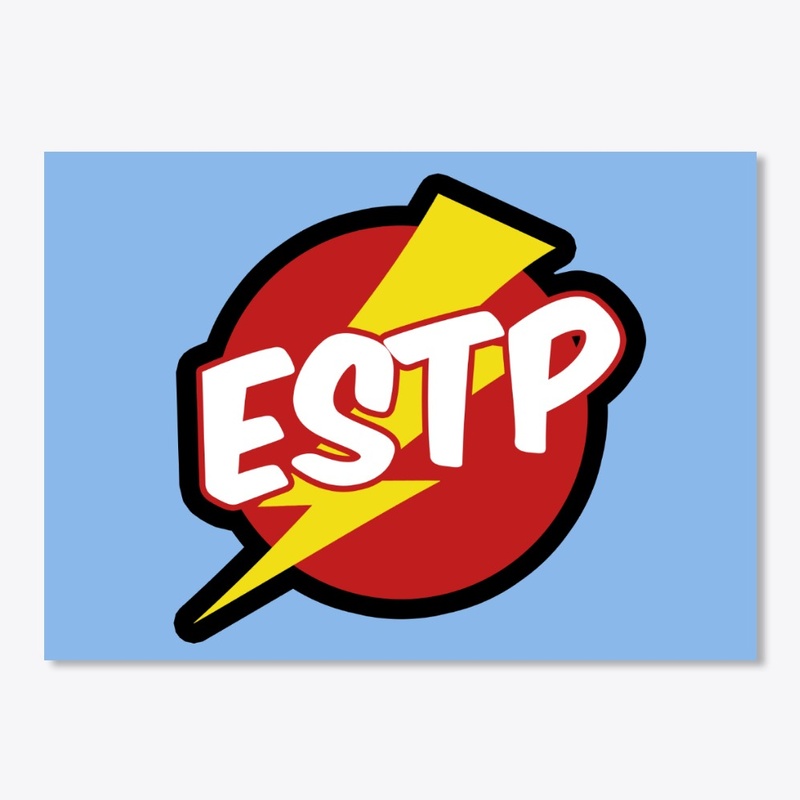 ESTP - The Entrepreneur - The Adventurer