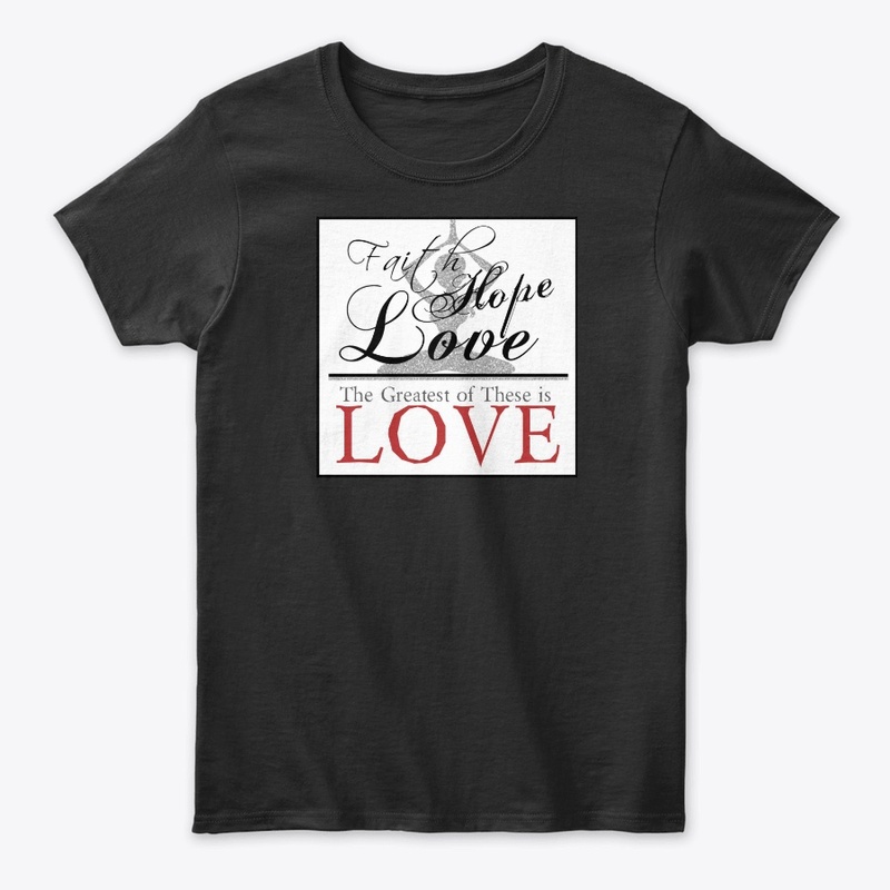 The Greatest These is Love