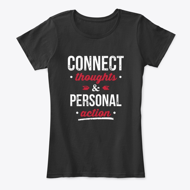 Connect Thoughts & Personal Action
