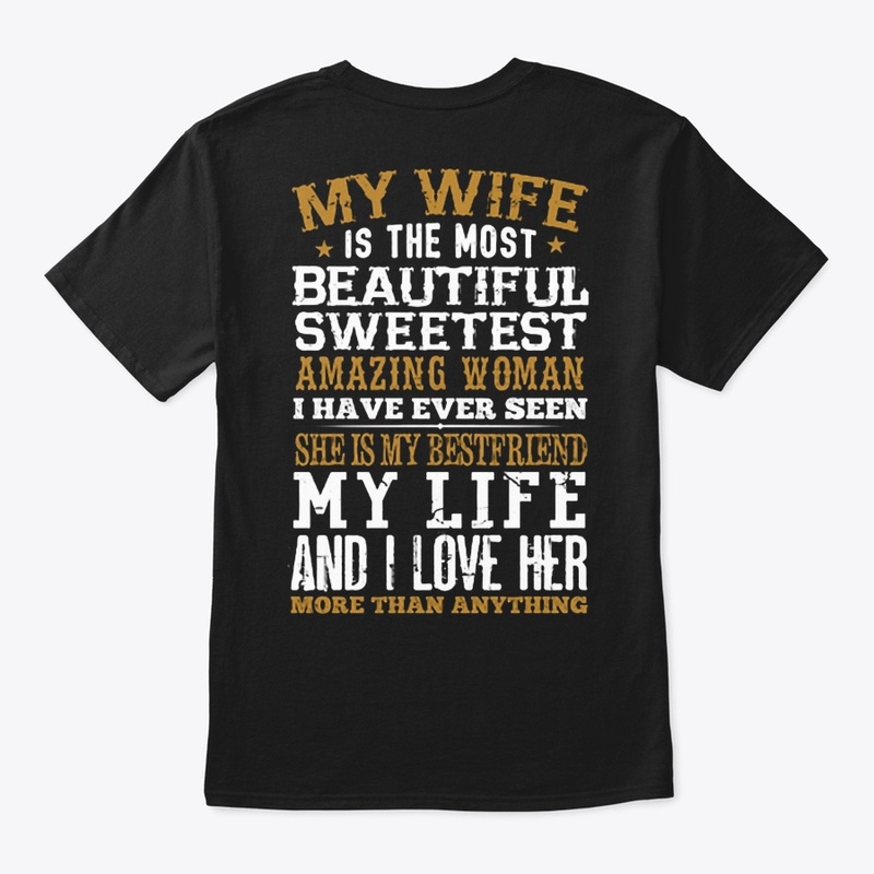 MY WIFE IS THE MOST BEAUTIFUL