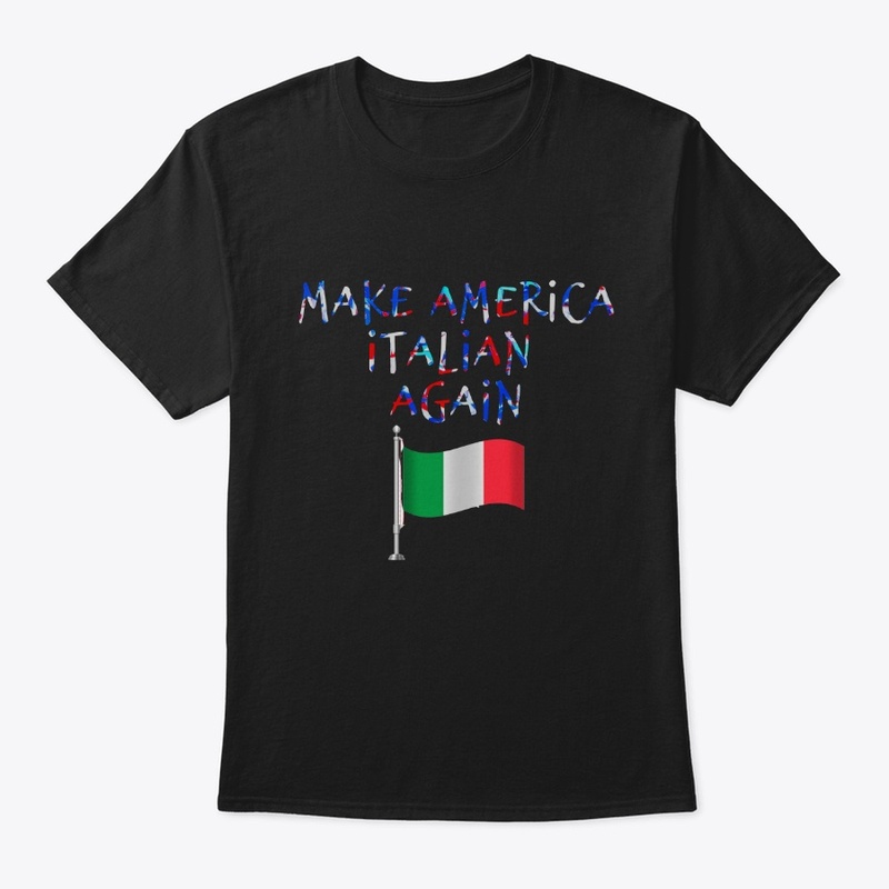 Make America Italian Again