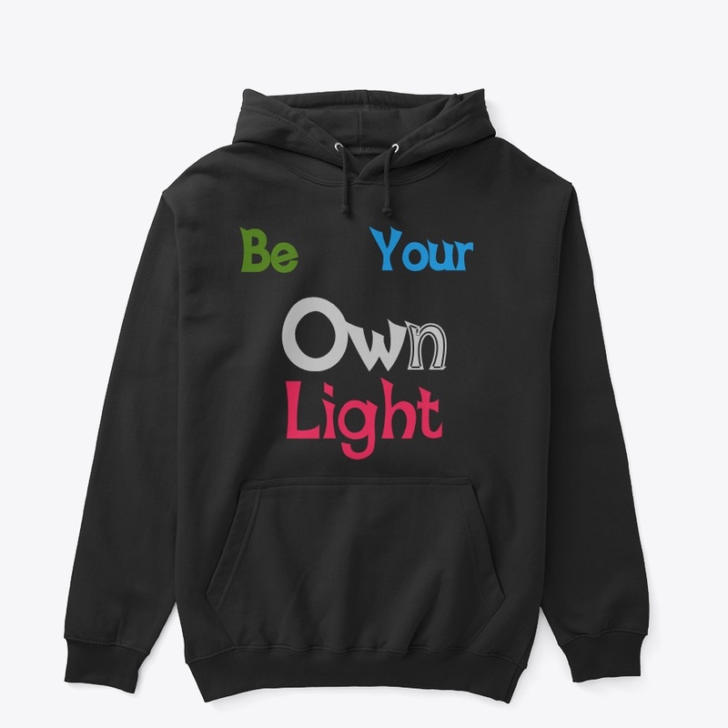 Be Your Own Light