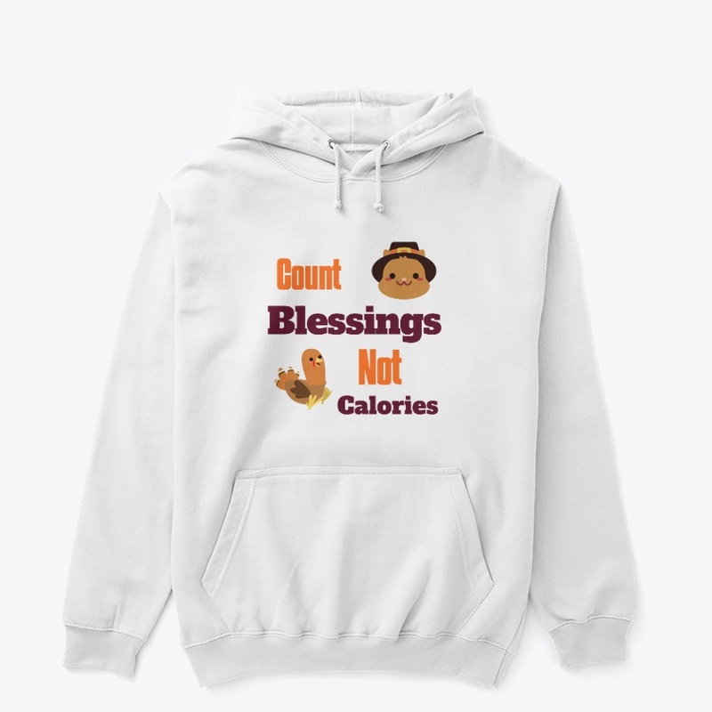 Count Blessings Not Calories Shirt
