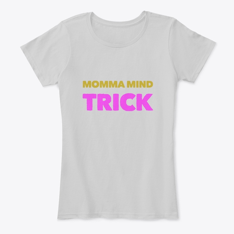 Momma Mind Trick
