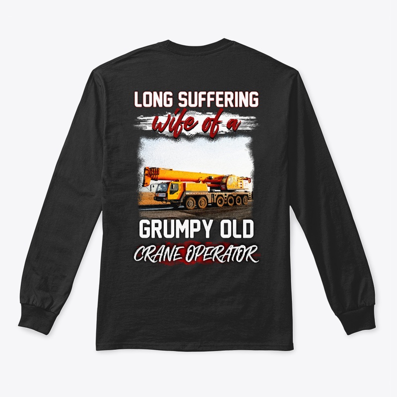 Crane Operator's Long Suffering Wife