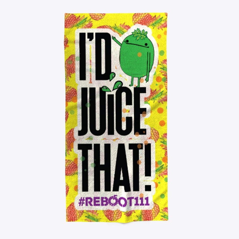 i'd juice that 