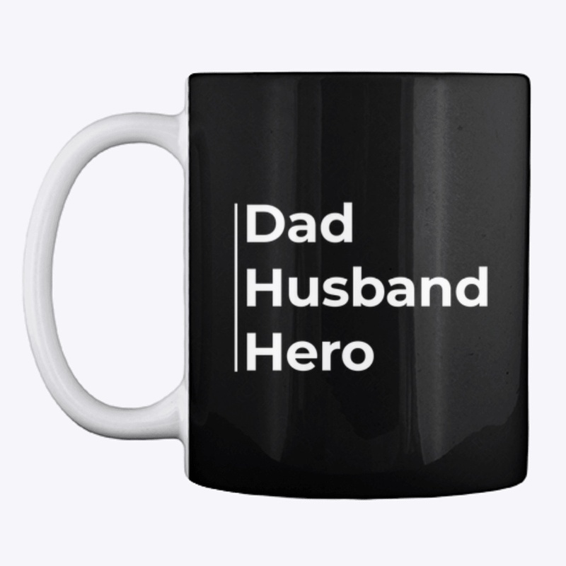 Dad husband hero - white text