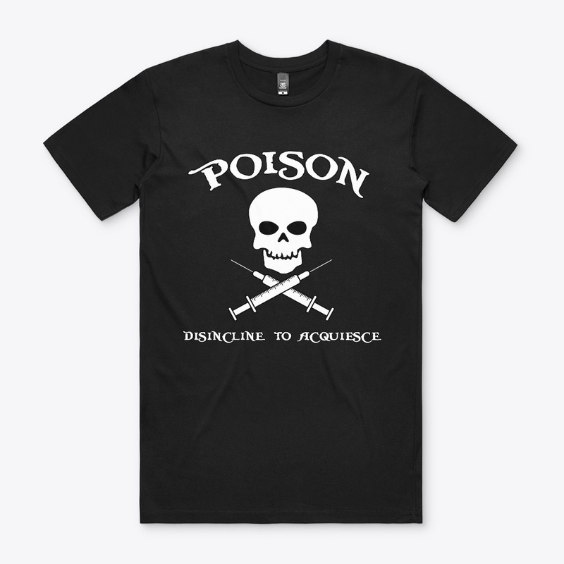 Poison - Disincline to Acquiesce 