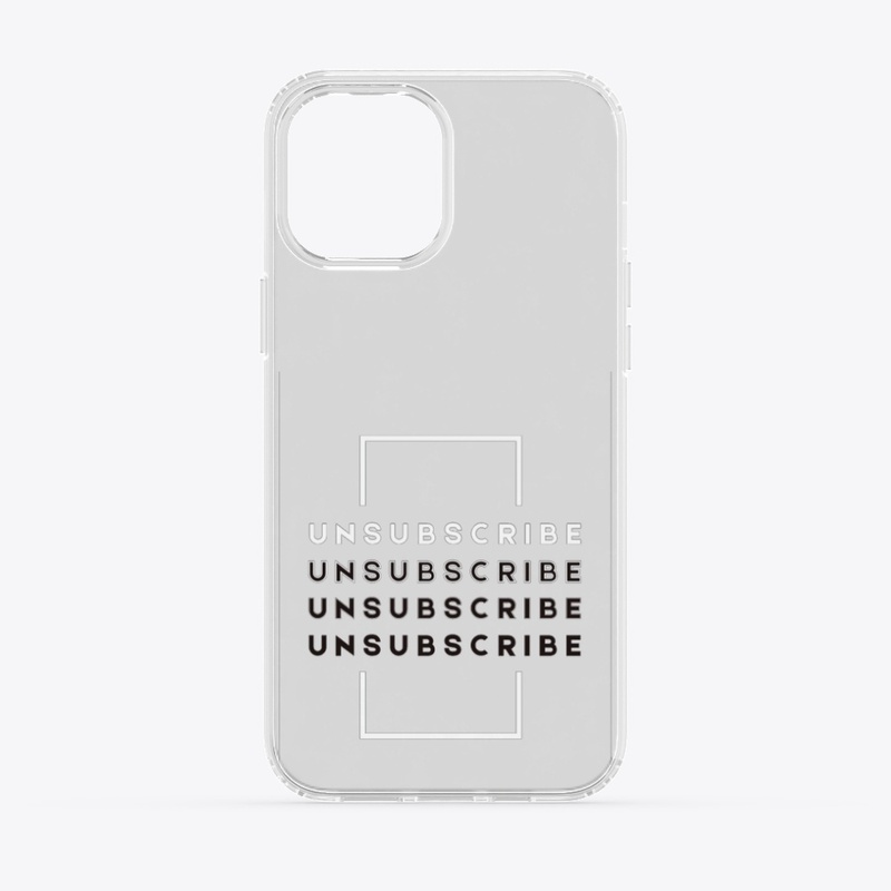 UNSUBSCRIBE GREAT T-SHIRT DESIGN
