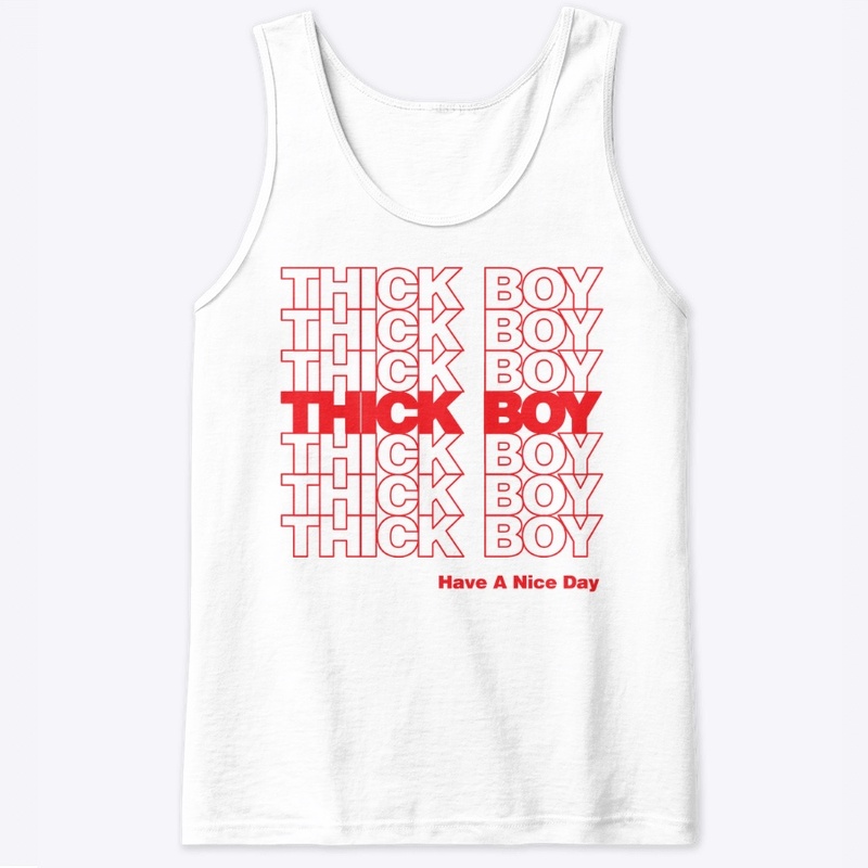 Thick Boys Thank You