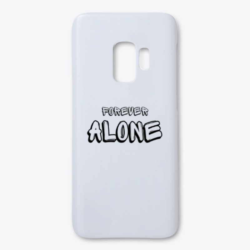 FOREVER ALONE