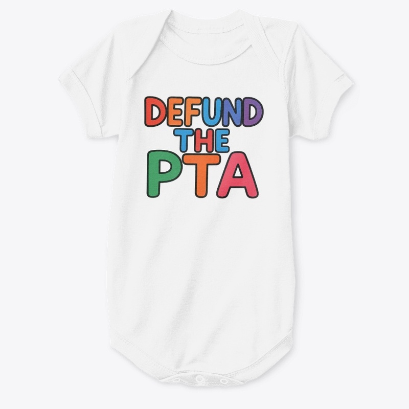 DEFUND THE PTA: Tiny Sleeves, Big Agenda