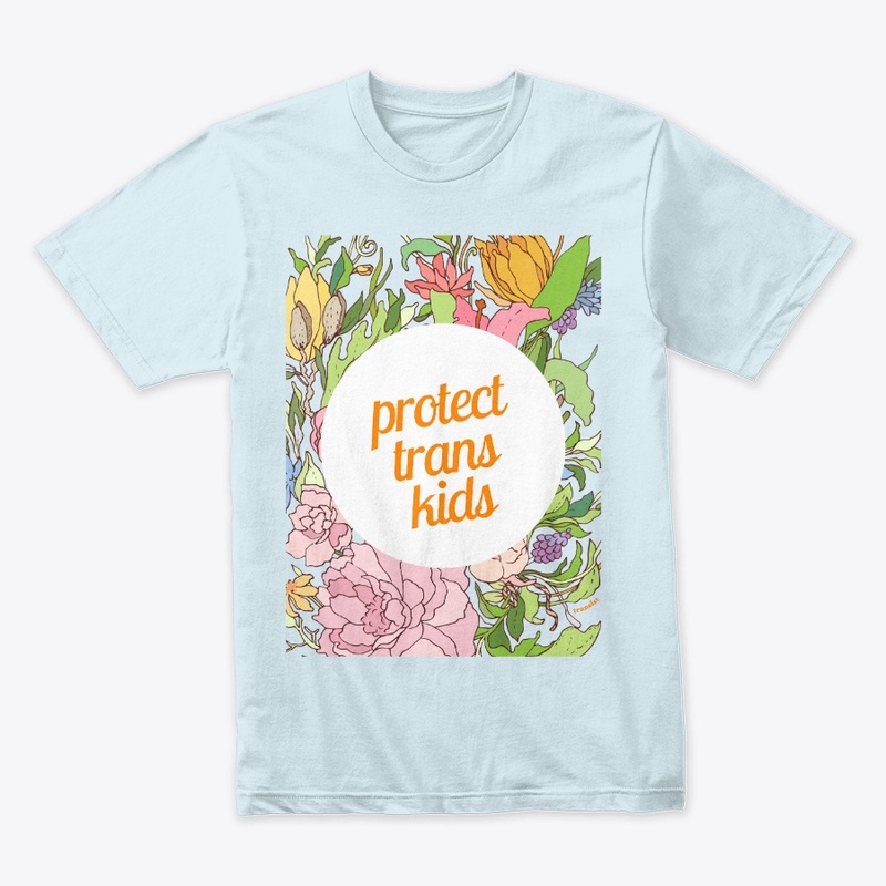 Protect Trans Kids- Floral