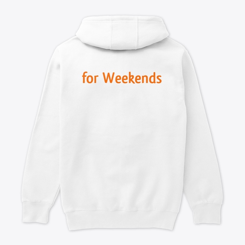 Thank God for Weekends