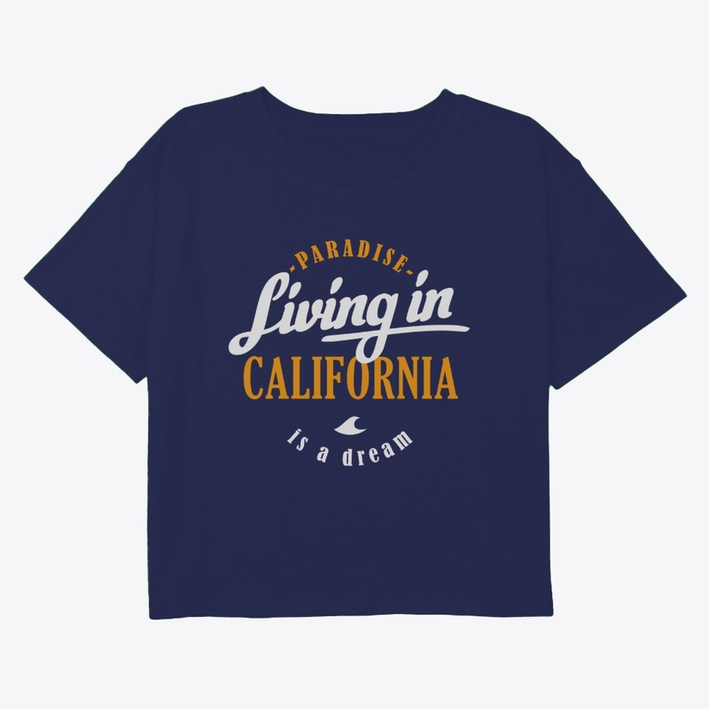 Living in California is Dream