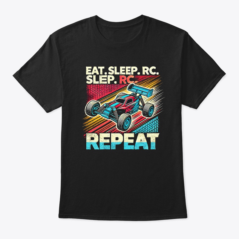 EAT Sleep RC Repeat!!  AI 2