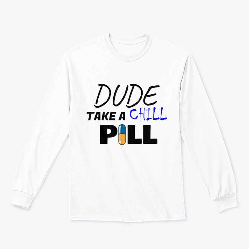 Take A Chill Pill