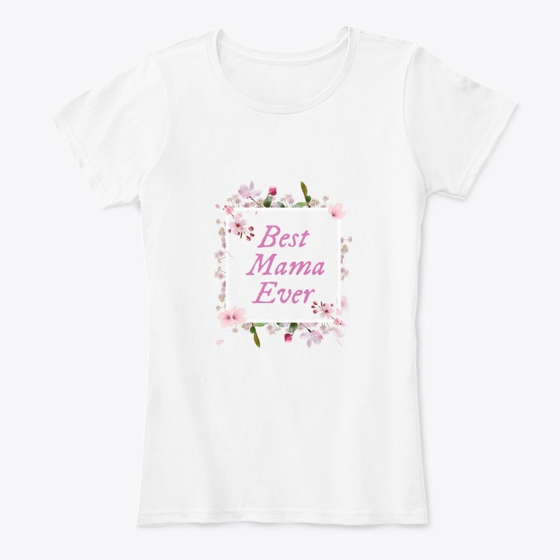 Best Mama Ever