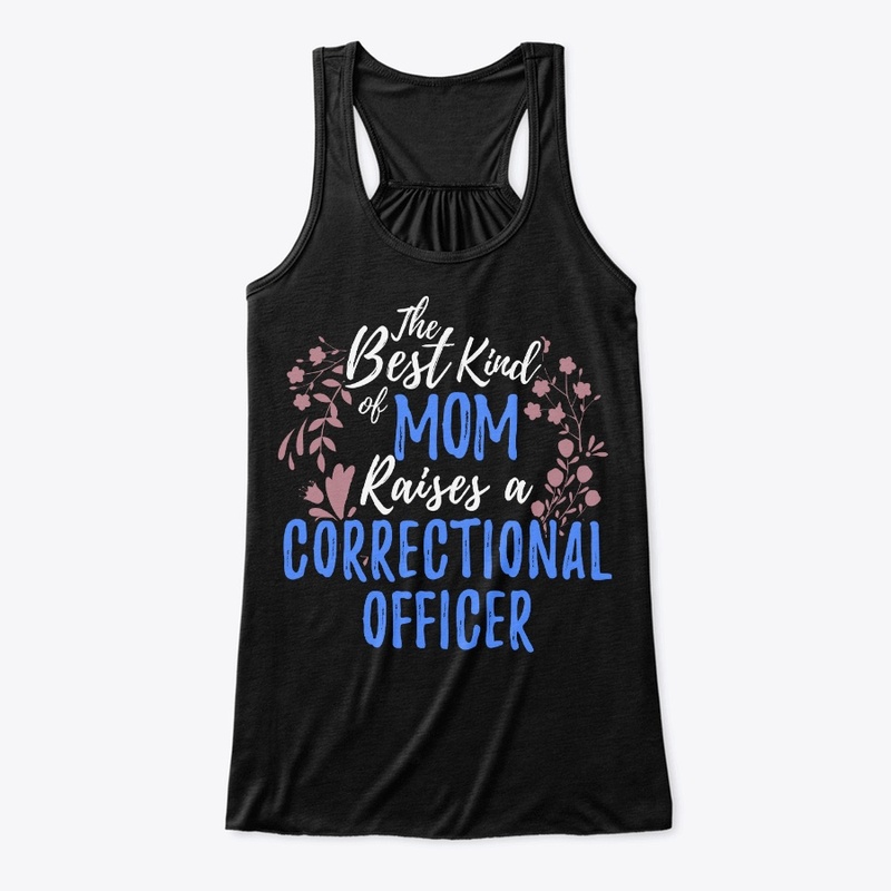 Best Mom Raises Corrections Officer