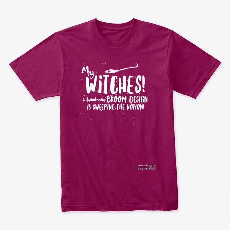 Funny My Witches Broom Halloween Shirt 