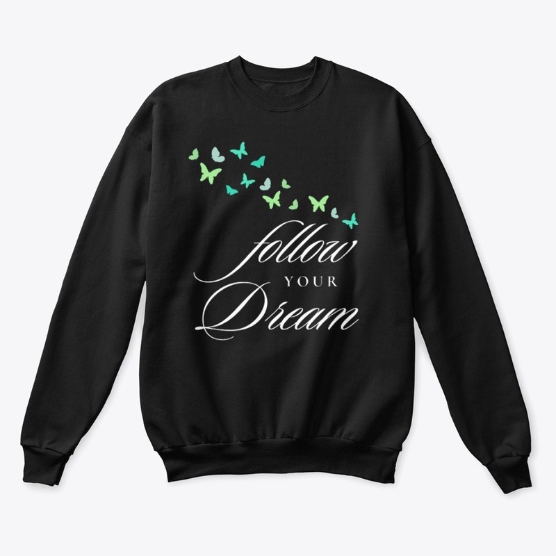 follow your dream 
