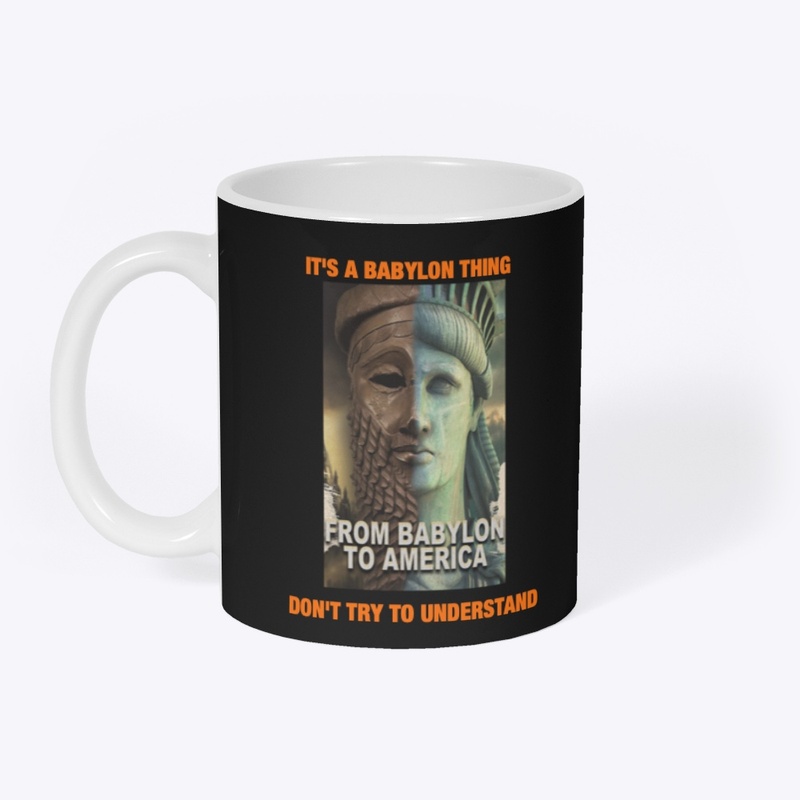 It's a Babylon thing t-shirt
