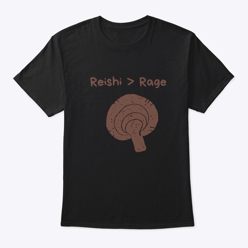 Reishi > Rage